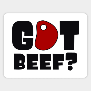 Got beef? Magnet